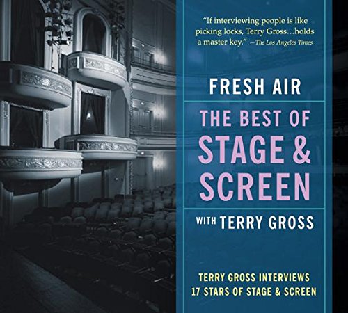 Fresh Air: Best of Stage and Screen - 3 CDs (9781565119819) by Gross, Terry