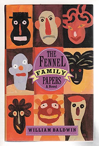 9781565120693: The Fennel Family Papers: A Novel