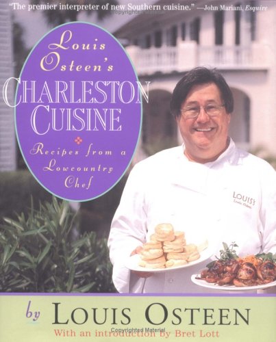 Stock image for Louis Osteen's Charleston Cuisine : Recipes from a Lowcountry Chef for sale by Better World Books