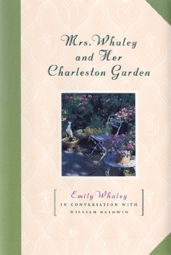 Imagen de archivo de Mrs. Whaley and Her Charleston Garden a la venta por SecondSale