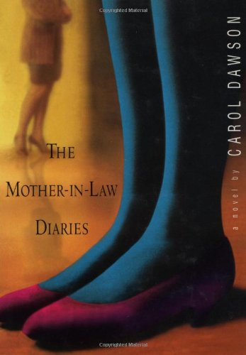 9781565121270: The Mother-in-Law Diaries: A Novel