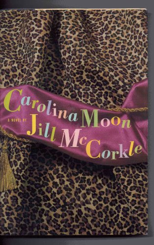9781565121362: Carolina Moon: A Novel