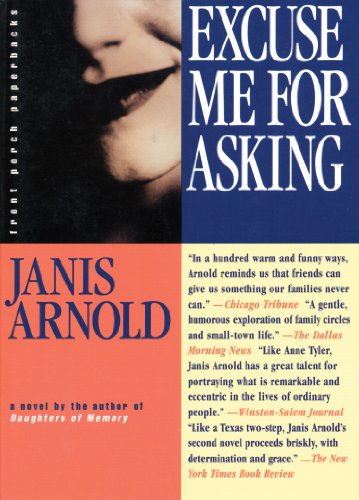 Imagen de archivo de Excuse Me for Asking: A Novel a la venta por Priceless Books