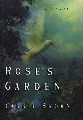 Stock image for Rose's Garden: A Novel for sale by BookHolders