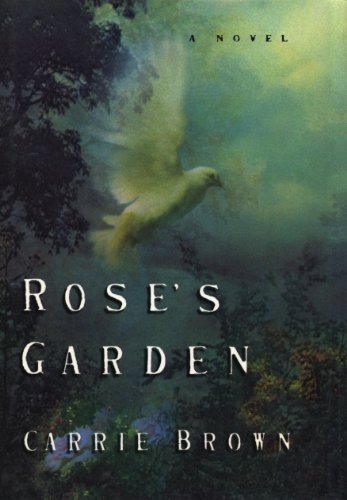 Stock image for Rose's Garden for sale by Better World Books: West