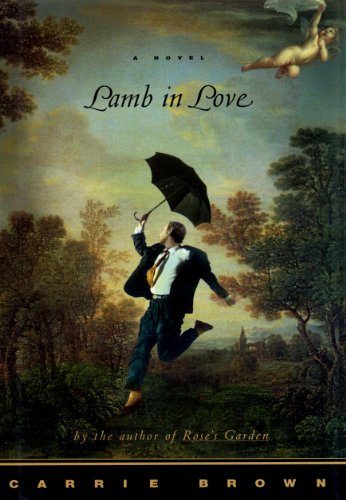 Lamb in Love: A Novel (9781565122031) by Brown, Carrie