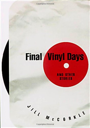 9781565122048: Final Vinyl Days and Other Stories