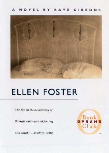 Imagen de archivo de Ellen Foster (Oprah's Book Club) a la venta por Gulf Coast Books