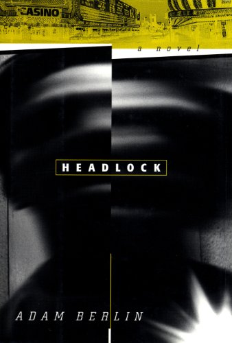 9781565122666: Headlock: A Novel