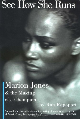 Beispielbild fr See How She Runs : Marion Jones and the Making of a Champion zum Verkauf von Better World Books: West