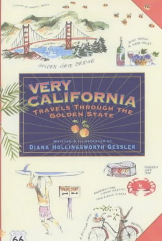 Stock image for Very California: Travels Through the Golden State for sale by Ergodebooks