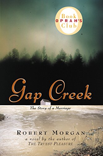 Stock image for Gap Creek : The Story of a Marriage for sale by SecondSale