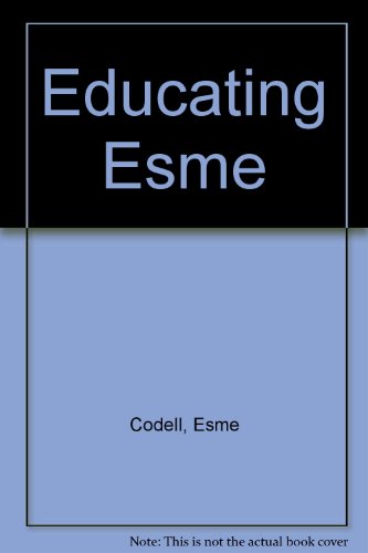 9781565123137: Educating Esme