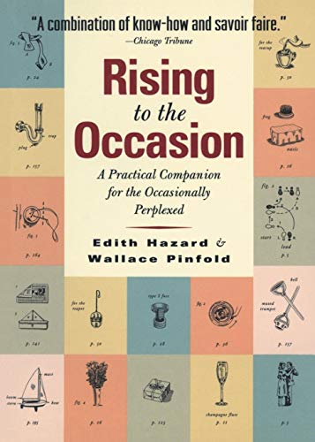 Beispielbild fr Rising to the Occasion: A Practical Companion For The Occasionally Perplexed zum Verkauf von SecondSale