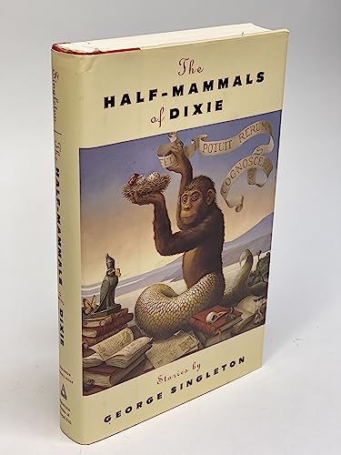 9781565123540: The Half-Mammals of Dixie: Stories