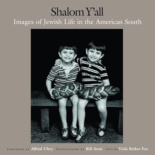 Stock image for Shalom Y'All: Images of Jewish Life in the American South for sale by Ergodebooks