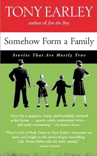 Imagen de archivo de Somehow Form a Family: Stories That Are Mostly True a la venta por Orion Tech