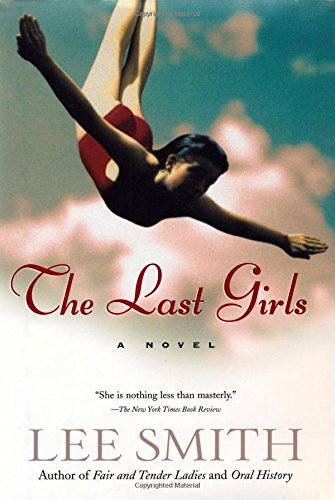 Stock image for The Last Girls: Library Edition for sale by Mountain Books