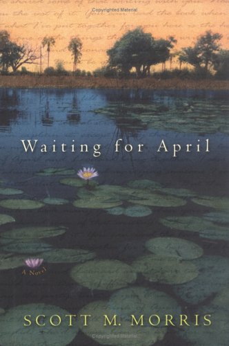 Imagen de archivo de Waiting for April : A Novel a la venta por Priceless Books