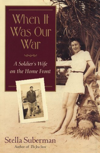 Stock image for When It Was Our War: A Soldier's Wife on the Home Front (Shannon Ravenel Books) for sale by Wonder Book