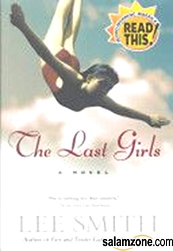 Beispielbild fr The Last Girls (Smith, Lee) zum Verkauf von SecondSale