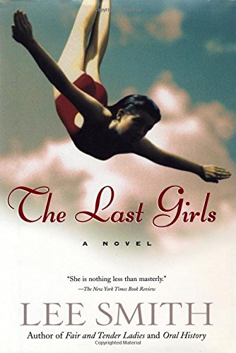 Imagen de archivo de The Last Girls (Smith, Lee) a la venta por SecondSale