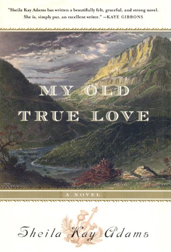 Beispielbild fr My Old True Love zum Verkauf von Books of the Smoky Mountains