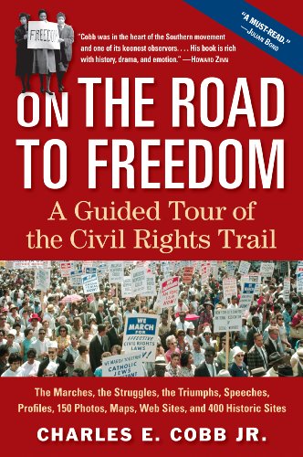 Stock image for On the Road to Freedom : A Guided Tour of the Civil Rights Trail for sale by Better World Books