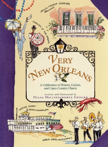 Beispielbild fr Very New Orleans: A Celebration of History, Culture, and Cajun Country Charm zum Verkauf von KuleliBooks