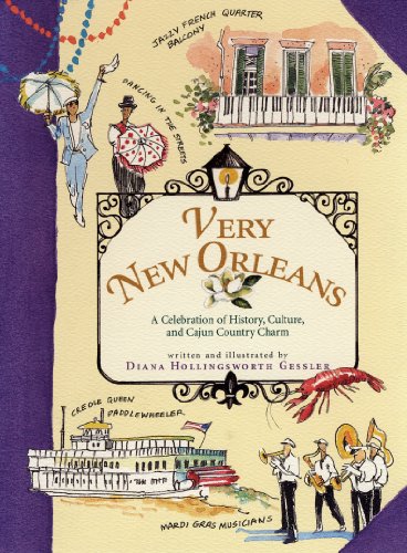 Stock image for Very New Orleans: A Celebration of History, Culture, and Cajun Country Charm for sale by KuleliBooks