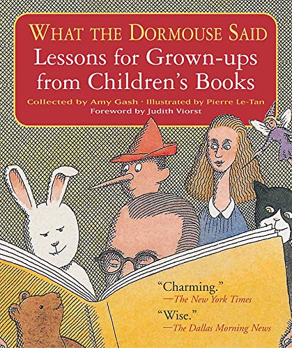 9781565124516: What the Dormouse Said: Lessons from Grown-ups from Children's Books