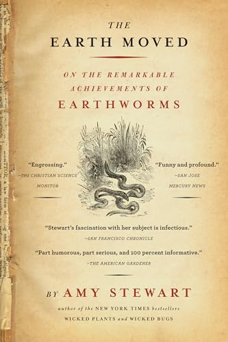 Beispielbild fr The Earth Moved: On the Remarkable Achievements of Earthworms zum Verkauf von Abacus Bookshop
