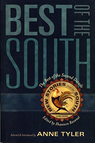 Beispielbild fr Best of the South : From the Second Decade of New Stories from the South zum Verkauf von Better World Books