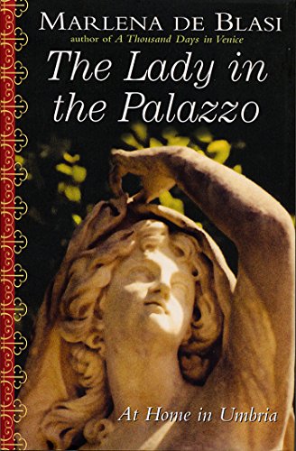 Beispielbild fr The Lady in the Palazzo: At Home in Umbria zum Verkauf von Gulf Coast Books