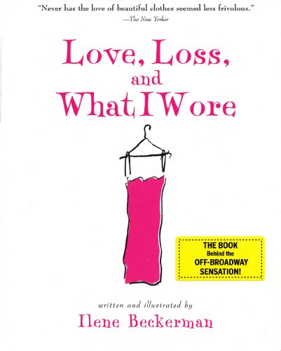 9781565124752: Love, Loss, And What I Wore