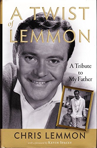 Stock image for A Twist of Lemmon: A Tribute to My Father for sale by Your Online Bookstore