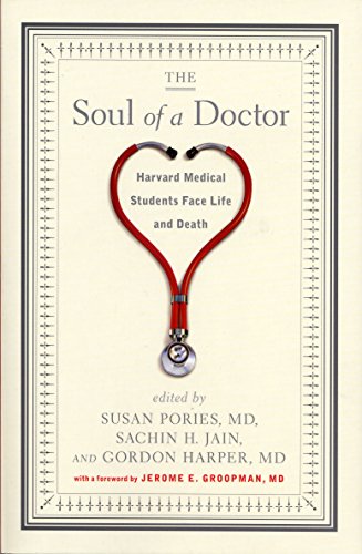 Beispielbild fr Soul of a Doctor: Harvard Medical Students Face Life and Death zum Verkauf von SecondSale