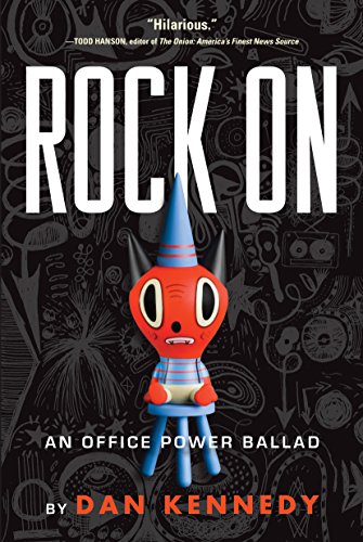 Beispielbild fr Rock On: An Office Power Ballad zum Verkauf von Wonder Book