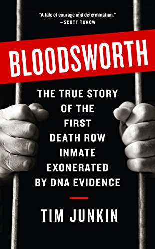 Stock image for Bloodsworth: The True Story of the First Death Row Inmate Exonerated by DNA Evidence for sale by Your Online Bookstore