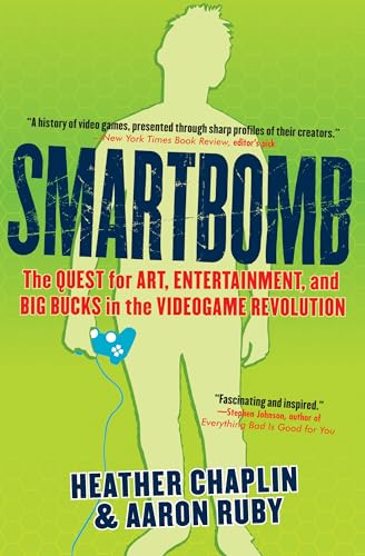 Imagen de archivo de Smartbomb: The Quest for Art, Entertainment, and Big Bucks in the Videogame Revolution a la venta por Half Price Books Inc.