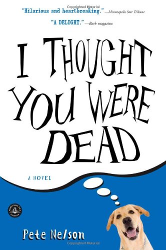 9781565125971: I Thought You Were Dead: A Love Story