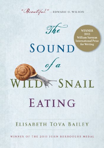 9781565126060: The Sound of a Wild Snail Eating