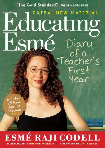 Beispielbild fr Educating Esm : Diary of a Teacher's First Year zum Verkauf von Better World Books