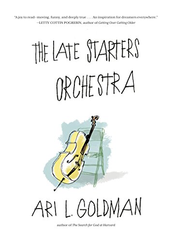 Stock image for The Late Starters Orchestra for sale by Better World Books