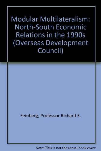 Imagen de archivo de Modular Multilateralism: North-South Economic Relations in the 1990s (Overseas Development Council) a la venta por Zubal-Books, Since 1961