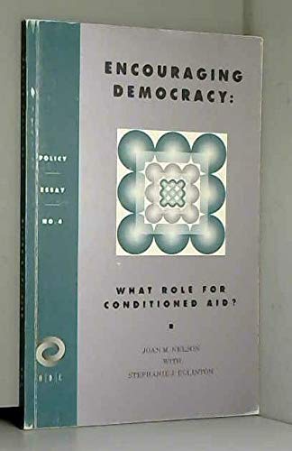 Stock image for Encouraging Democracy: What Role for Conditioned Aid? (Overseas Development Council) for sale by Wonder Book