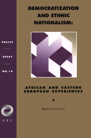 Imagen de archivo de Democratization and Ethnic Nationalism: Africa and Eastern European Experiences (Overseas Development Council) a la venta por Midtown Scholar Bookstore