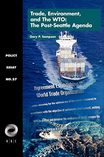 Stock image for Trade, Environment, and the WTO: The Post-Seattle Agenda (Overseas Development Council) for sale by Ergodebooks