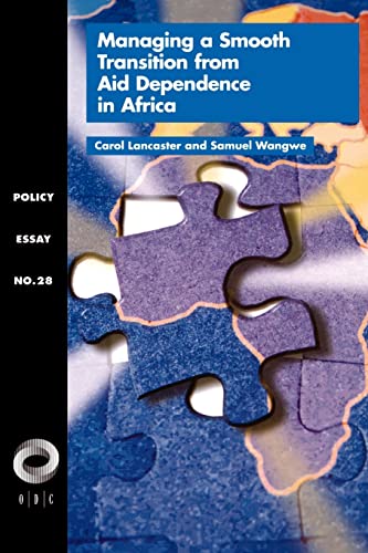 9781565170322: Managing a Smooth Transition from Aid Dependence in Sub-Saharan Africa (Policy Essay, 28)