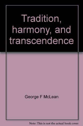 Stock image for Tradition, harmony, and transcendence for sale by Leaf and Stone Books